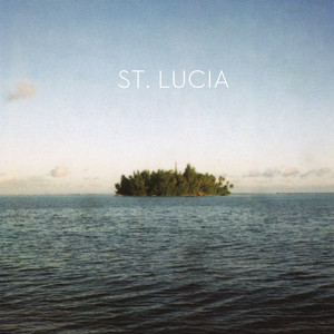 All Eyes On You St. Lucia | Album Cover