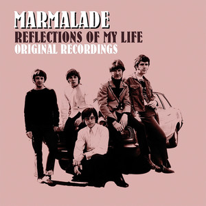 Reflections Of My Life Marmalade | Album Cover
