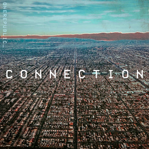 Connection - OneRepublic | Song Album Cover Artwork