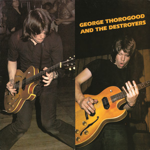 Ride on Josephine - George Thorogood and The Destroyers