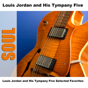 I'm Gonna Move To the Outskirts of Town - Louis Jordan & His Tympany Five