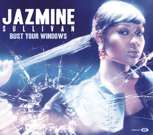 Bust Your Windows - Jazmine Sullivan | Song Album Cover Artwork