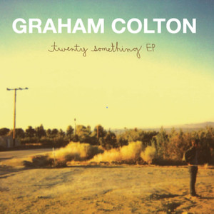 Love Comes Back Around Graham Colton | Album Cover