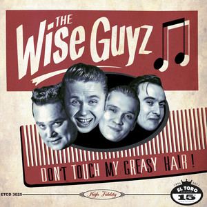 Rock Me, Baby - The Wise Guyz | Song Album Cover Artwork