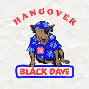 Hangover Black Dave & Nick Catchdubs | Album Cover