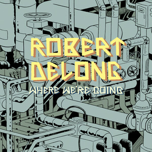 Survival of the Fittest - Robert DeLong | Song Album Cover Artwork