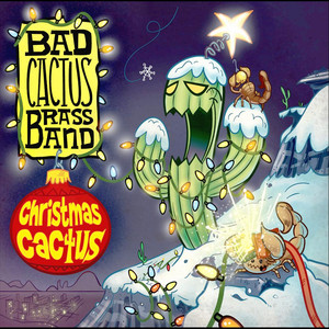 Angels We Have Heard on High - Bad Cactus Brass Band | Song Album Cover Artwork