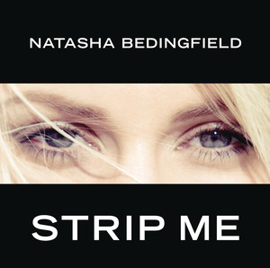 Strip Me - Natasha Bedingfield | Song Album Cover Artwork