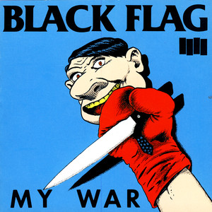 My War - Black Flag | Song Album Cover Artwork