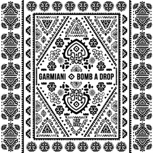 Bomb a Drop - Garmiani | Song Album Cover Artwork