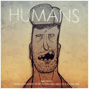 Possession (Beta Frontiers Remix) - Humans | Song Album Cover Artwork