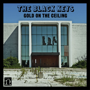 Gold On The Ceiling - The Black Keys | Song Album Cover Artwork