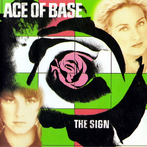 The Sign - Ace of Base | Song Album Cover Artwork