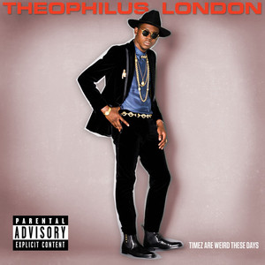 I Stand Alone - Theophilus London