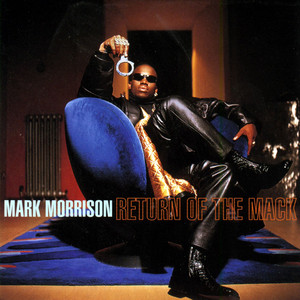 Return of the Mack - Mark Morrison | Song Album Cover Artwork