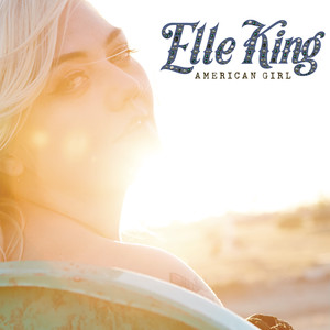 American Girl - Elle King | Song Album Cover Artwork
