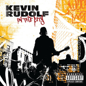 Welcome To The World - Kevin Rudolf | Song Album Cover Artwork
