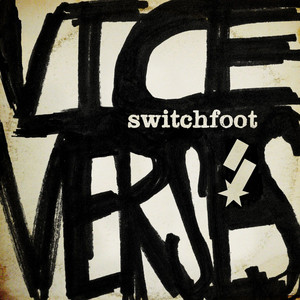Vice Verses - Switchfoot | Song Album Cover Artwork