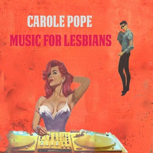 Lesbians in the Forest (feat. Peaches) - Carole Pope | Song Album Cover Artwork