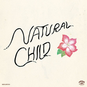 Saturday Night Blues - Natural Child | Song Album Cover Artwork