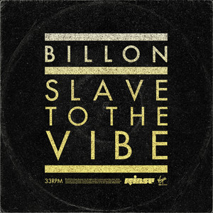 Slave to the Vibe - Billon | Song Album Cover Artwork