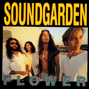 Flower - Soundgarden | Song Album Cover Artwork