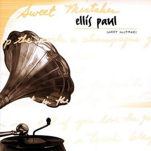 Sweet Mistakes - Ellis Paul