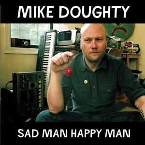 (You Should Be) Doubly (Gratified) - Mike Doughty