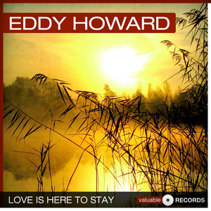 Old Fashioned Love - Eddy Howard