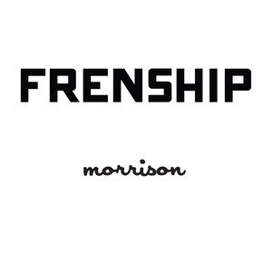 Morrison - Frenship & Emily Warren