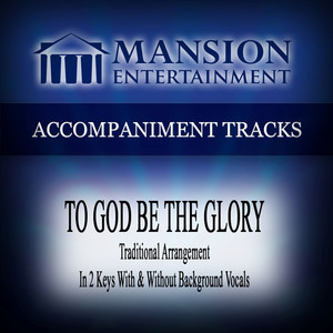 To God Be The Glory  - Traditional | Song Album Cover Artwork
