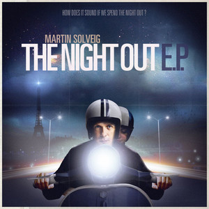 The Night Out (Madeon Remix) - Martin Solveig | Song Album Cover Artwork