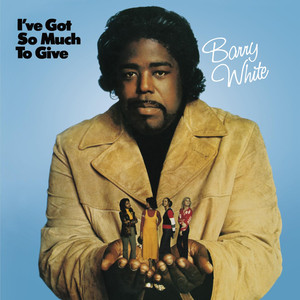 I'm Gonna Love You Just A Little More, Babe - Barry White | Song Album Cover Artwork