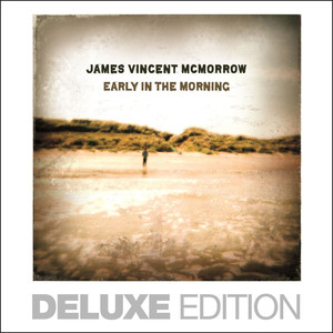 Early In the Morning, I'll Come Calling - James Vincent McMorrow | Song Album Cover Artwork