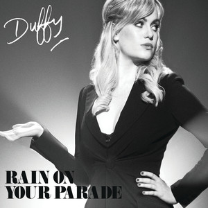 Rain On Your Parade - Duffy | Song Album Cover Artwork