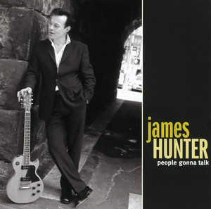 People Gonna Talk - James Hunter | Song Album Cover Artwork