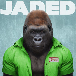 Young - Jaded | Song Album Cover Artwork