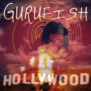 Hollywood - Gurufish | Song Album Cover Artwork