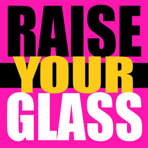 Raise Your Glass - Deana | Song Album Cover Artwork