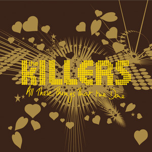 All These Things That I've Done - The Killers | Song Album Cover Artwork
