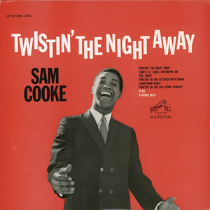 Twistin' the Night Away - Sam Cooke | Song Album Cover Artwork