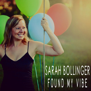 Found My Vibe - Sarah Bollinger