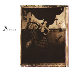 Something Against You - Pixies