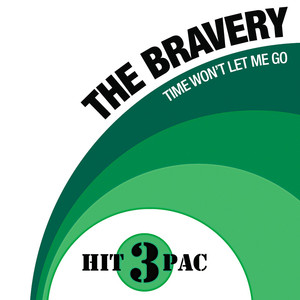 Time Won't Let Me Go The Bravery | Album Cover
