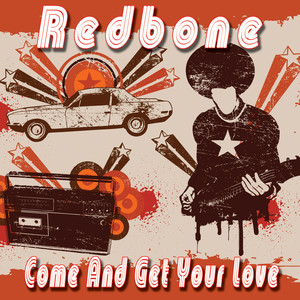 Come and Get Your Love Redbone | Album Cover