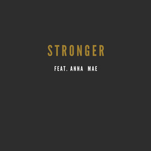 Stronger (feat. Anna Mae) - Pretty Panther
