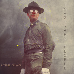 Hometown - Imaginary People