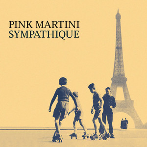 Que Sera Sera Pink Martini | Album Cover