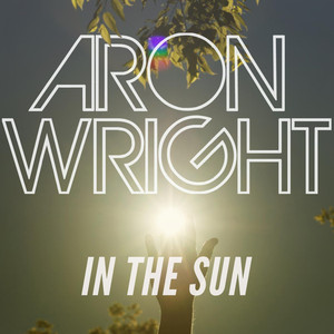 In The Sun Aron Wright | Album Cover