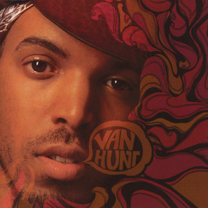 Anything (To Get Your Attention) - Van Hunt | Song Album Cover Artwork